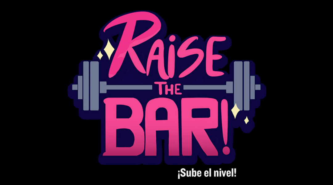 Raise the Bar