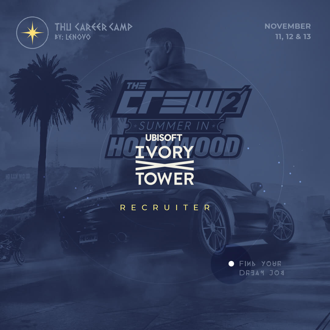 Thu Career Camp - Ubisoft / Ivory Tower