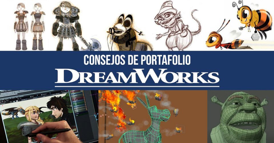 Tips y Consejos de Dreamworks para Impulsar tu Carrera Profesional