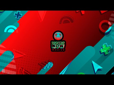 INDIES NOW MEXICO - 17 julio 2020