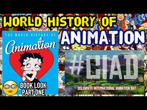 Book Look: THE WORLD HISTORY OF ANIMATION #CIAD