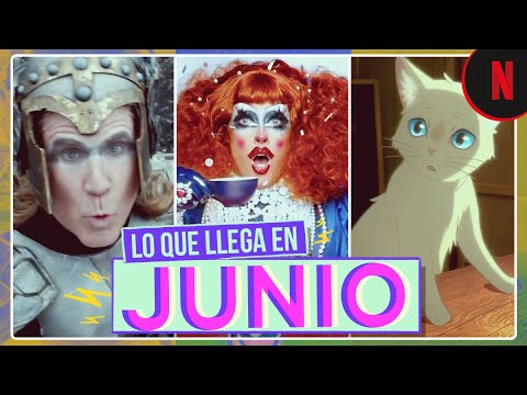 Estos son los estrenos de junio | Netflix Latinoamérica