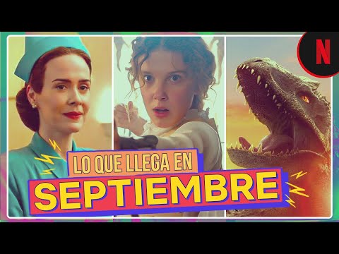 Estos son los estrenos de septiembre | Netflix Latinoamérica