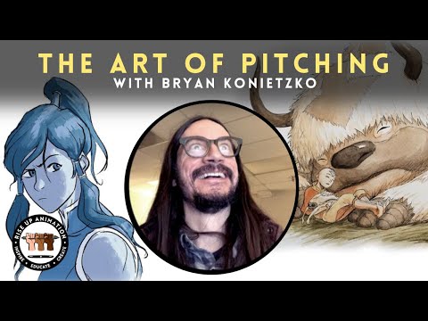 The Art of Pitching with Bryan Konietzko