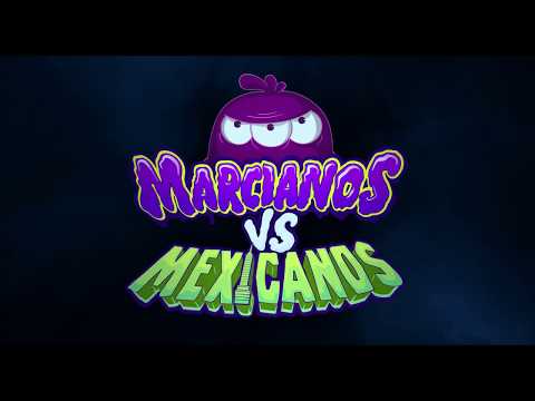 Marcianos VS Mexicanos - Teaser