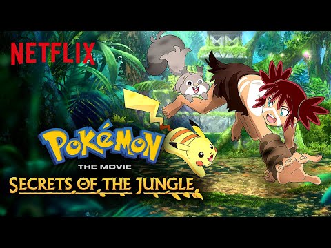 Pokémon the Movie: Secrets of the Jungle Trailer | Netflix After School