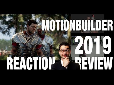 MOTIONBUILDER 2019 - REVIEW &amp; REACTION