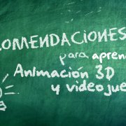 recomendaciones aprender animacion 3d y videojuegos