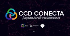 CCD Conecta: Reclutamiento para la Industria Audiovisual