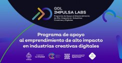 GDL Impulsa Labs: Convocatoria para Industrias Creativas en México