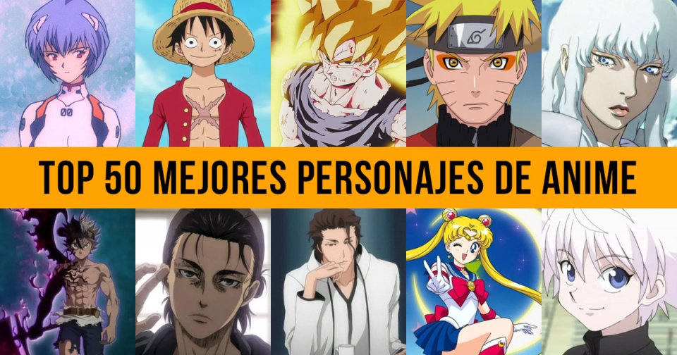 TOP 50 Mejores Personajes de Anime en la Historia