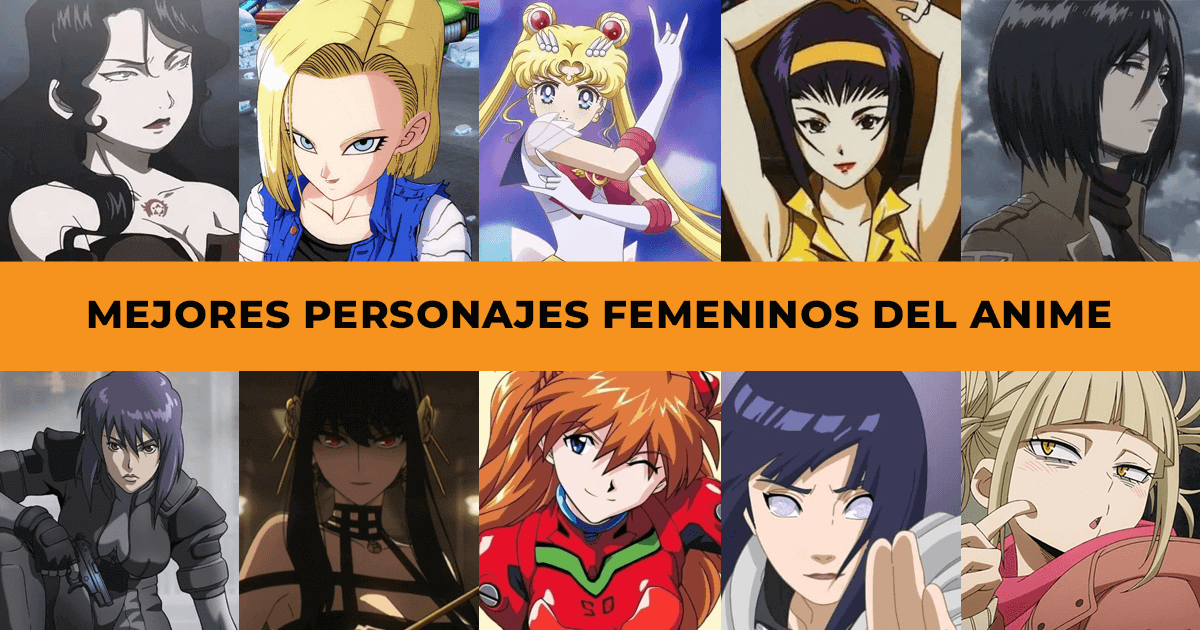  Top   Mejores Personajes Femeninos del Anime