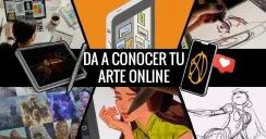 5 Pasos Para Dar a Conocer tu Arte Online