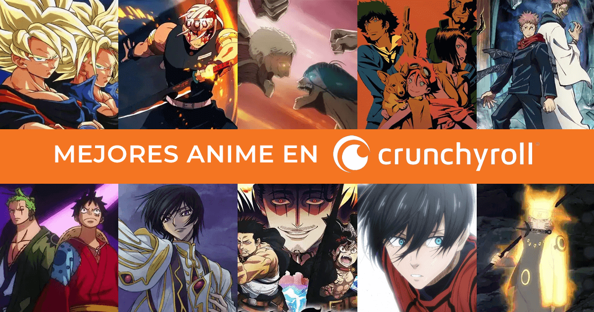  TOP   Mejores Series de Anime en Crunchyroll